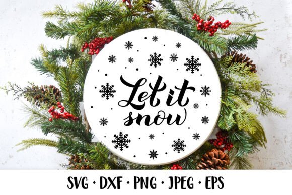 Let It Snow SVG. Christmas Quote. Winter Illustrations Review